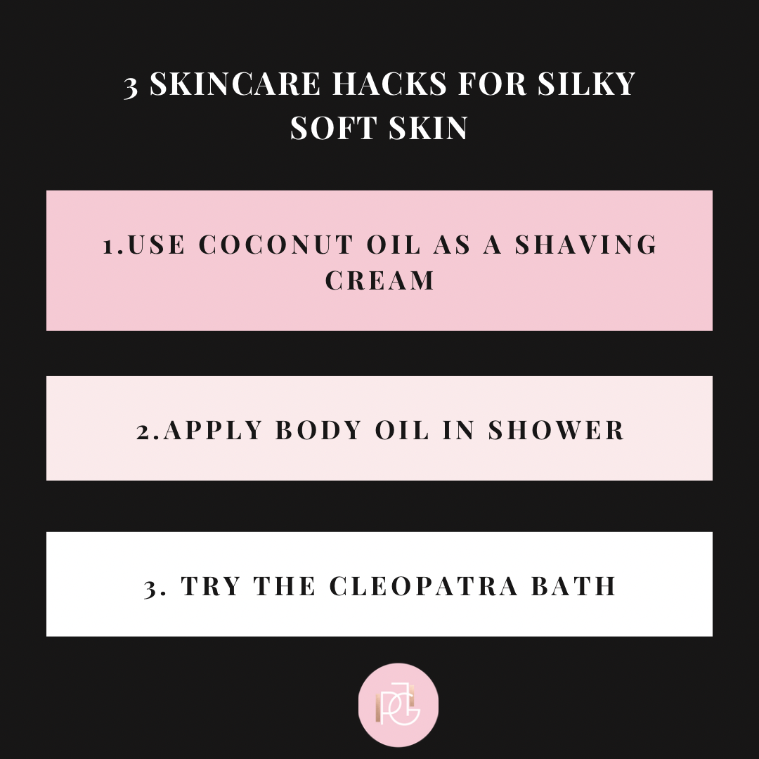 3 Skincare Hacks For Silky Soft Skin